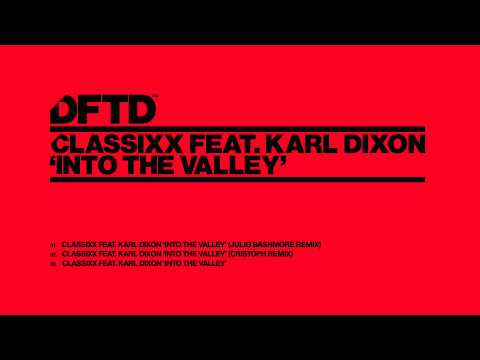 Classixx featuring Karl Dixon 'Into The Valley'