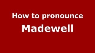 How to pronounce Madewell