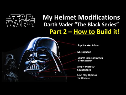 Black Series Darth Vader Helmet Mods DIY - PART 2: HOW TO  (Voice Amp, Breathing, Imperial March)