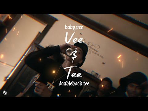 Baby.vee - Vee & Tee (ft. Doublebacktee)[Shot by @KiroShotThiss]