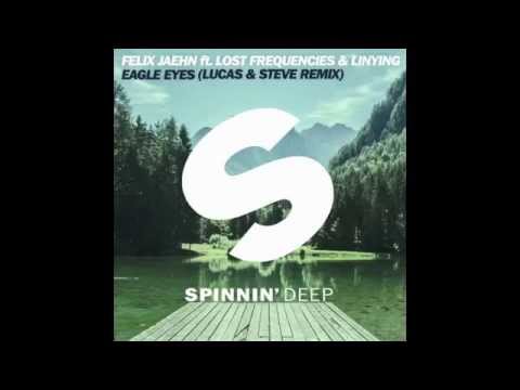 Felix Jaehn feat. Lost Frequencies & Linying - Eagle Eyes (Lucas & Steve Remix) Full Song!