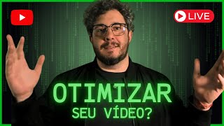 [🔴 AO VIVO] Otimizando Vídeos AO VIVO com o CDR!