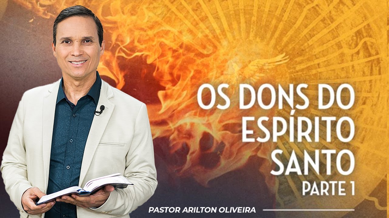 SBT 149 - OS DONS DO ESPÍRITO SANTO: PARTE 1 / ESPÍRITO SANTO: O DEUS DOS BASTIDORES / PR ARILTON