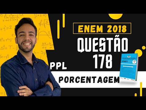 [ENEM 2018-PPL] Questão 178 📘#55-PORCENTAGEM