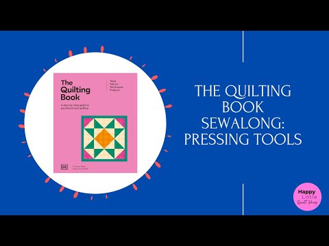 The Quilting Book Pressing Tools