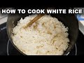 How To Cook: White Rice on the Stove