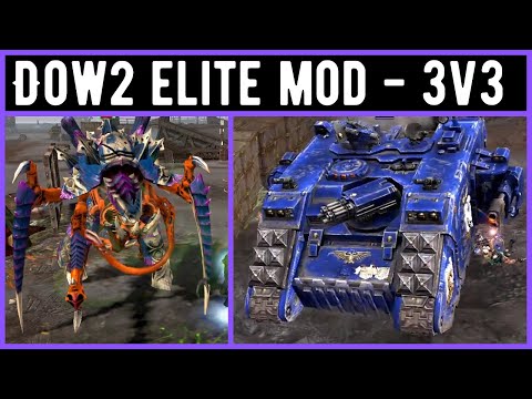 Dawn of War 2 Elite Mod 3v3 - Mamouth, Storm, Fully [vs] SgtAquilla, Telos, Konan