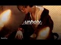 Sam Smith Ft Kim Petras Unholy Slowed Reverb