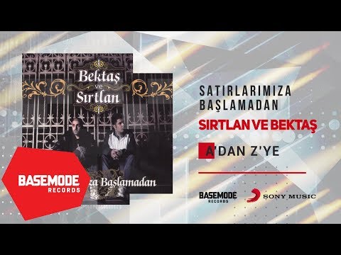Bektaş ve Sırtlan - A'dan Z'ye | Official Audio