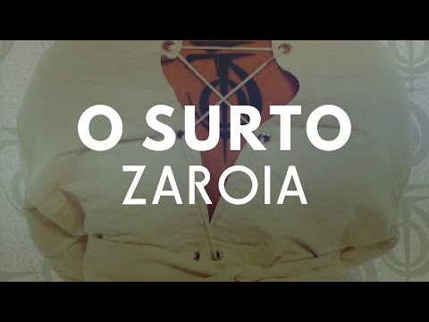 Zarôia - O Surto