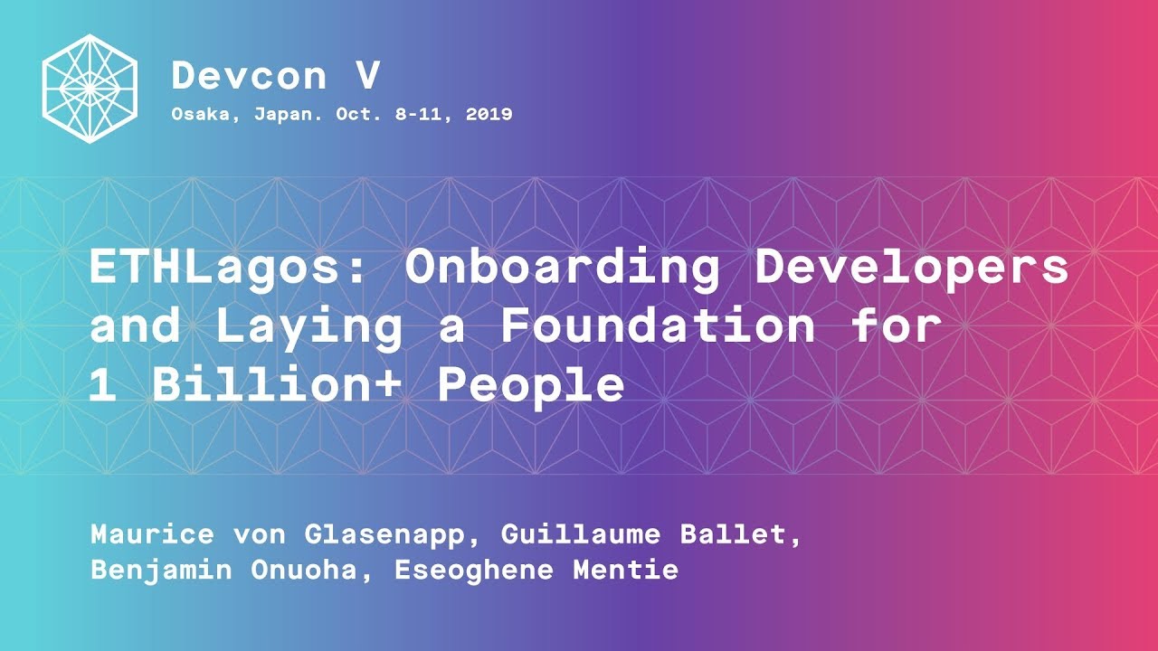 ETHLagos: onboarding developers and laying a foundation for 1billion + people preview