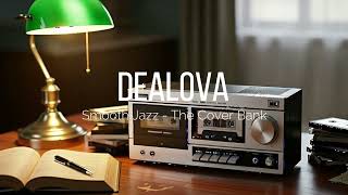 Download lagu Dealova - Once I Smooth Jazz Cover by The Cover bank mp3