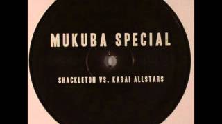 Mukuba Special - Shackleton vs. Kasai Allstars