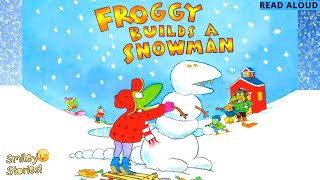 Froggy Builds a Snowman ☃️(Fun in the Snow) || Winter❄️Read Aloud Books || Smiley Stories😊