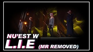 NU'EST W(뉴이스트 W) – L.I.E (MR REMOVED) @뮤직뱅크 Music Bank 20181130