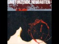 Einsturzende Neubauten - Styropor