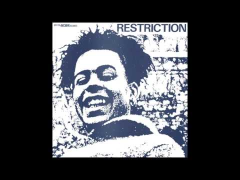 RESTRICTION -  Restriction + Re - action
