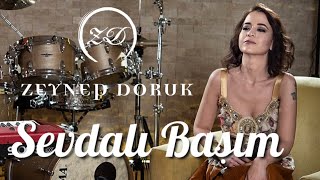 Zeynep Doruk - Sevdalı Başım (Akustik)