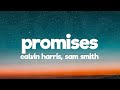 Calvin Harris Sam Smith Promises Lyrics