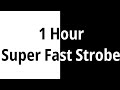 1 Hour Super Fast Strobe Lights Flashing White Black Be Careful Of Flashing