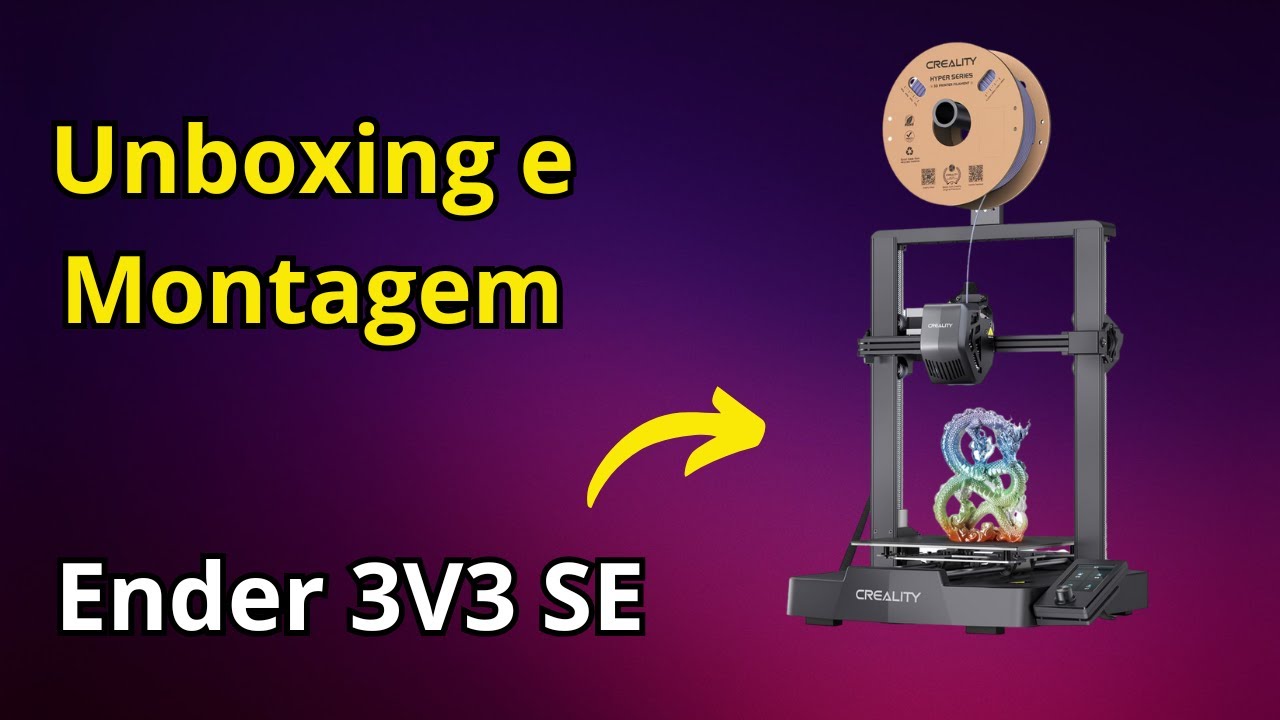 Unboxing e Montagem ENDER 3V3 SE A Melhor Impressora 3D Para Iniciantes e Mais Barata Do Mercado