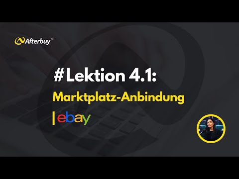 Video-Vorschau: eBay Schnittstelle einrichten