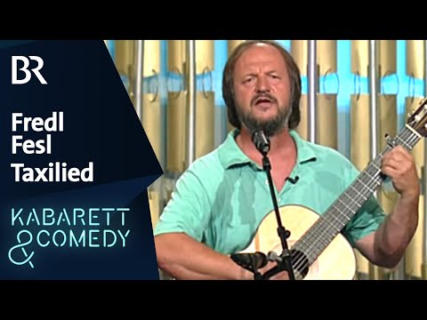 Fredl Fesl: Taxilied | Bayerischer Kabarettpreis 2002 | BR Kabarett & Comedy