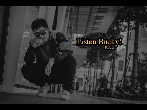 Listen Bucky - Rick [Offical Video Lyric]