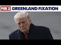 President Trump Ramps Up Greenland Rhetoric