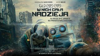 W nich cała nadzieja - Zwiastun