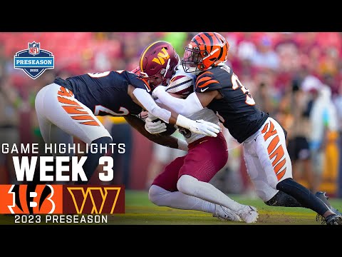 Cincinnati Bengals vs. Washington Commanders | 2023 Preseason Week 3 Game Highlights