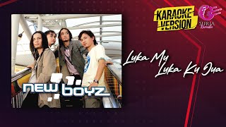 Download lagu Karaoke MV - New Boyz - Luka Mu Luka Ku Jua ( Video Karaoke) - Karaoke mp3