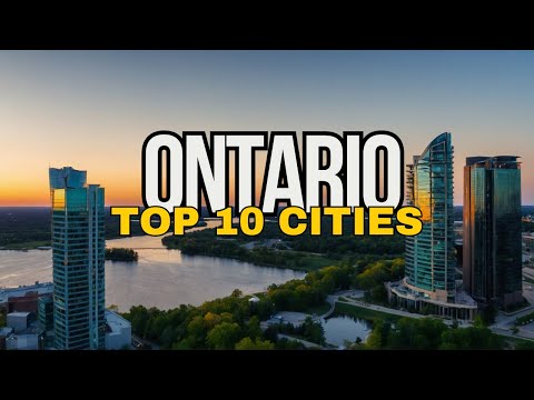 Top 10 Cities to Live in Ontario