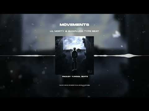 [FREE FOR PROFIT] LIL MORTY & ELYAPLUGG - «MOVEMENTS» | LIL MORTY 3 TYPE BEAT 2022