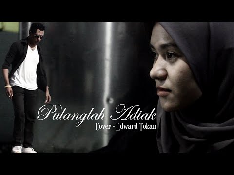 PULANGLAH UDA (ADIAK)-Versi Cowok-Cover by EDWARD TOKAN #minang #minangcover #minanghits