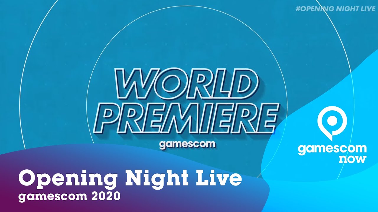 gamescom 2020: Opening Night Live - YouTube