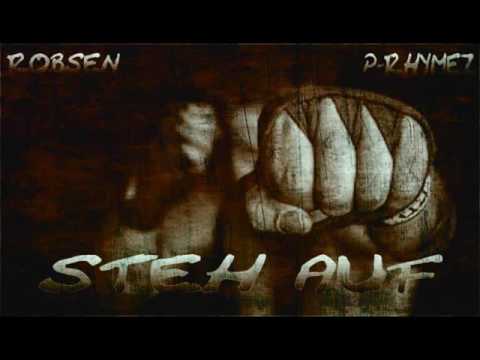 P-Rhymez / Steh auf / ft. Robsen (mastering by Jeyron)
