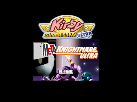 Kirby Super Star Ultra - Part 18 - Revenge of Meta Knightmare