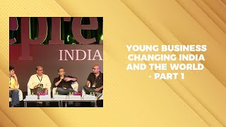 Young Business Changing India and the World - Part 1 image