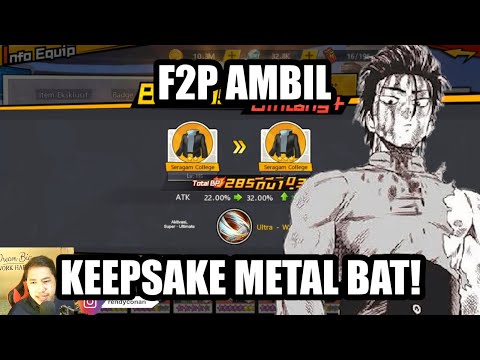 GACHA KEEPSAKE METAL BAT SSR + SEMOGA MASIH BISA NABUNG BUAT BULDEP! ONE PUNCH MAN THE STRONGEST