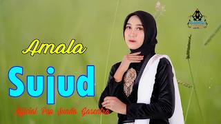Download lagu AMALA - SUJUD ( Pop Sunda Gasentra) mp3