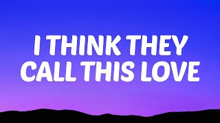 Download lagu Elliot James Reay - I Think They Call This Love (Lyrics) mp3 Download lagu Elliot James Reay - I Think They Call This Love (Lyrics) mp3