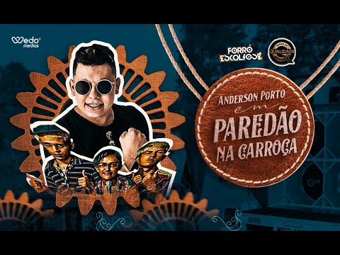 Anderson Porto  - PAREDÃO NA CARROÇA -  Feat Forró Escoliose  (CLIPE OFICIAL)