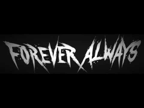 AnAkA - FOREVER ALWAYS