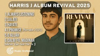 Download lagu HARRIS J ALBUM REVIVAL  ALWAYS LISTRNING, SALATI, HAYATI mp3