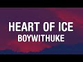 BoyWithUke Heart Of Ice Lyrics
