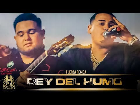 Rey Del Humo - Fuerza Regida