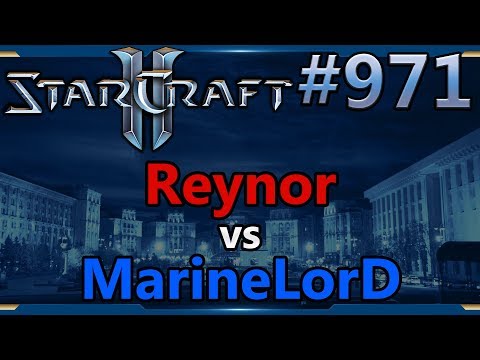 StarCraft 2 - Replay-Cast #971 - Reynor (Z) vs MarineLorD (T) - WCS Summer 2019 [Deutsch]