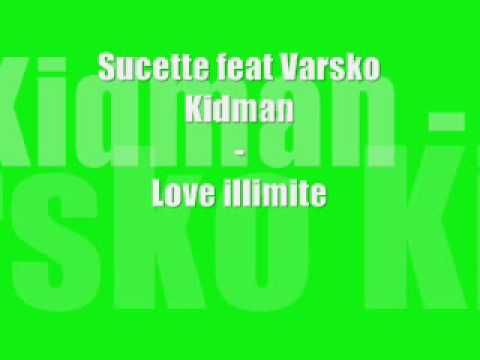 sucette feat varsko kidman - love illimité
