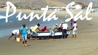 Punta Sal, Peru: Beautiful Relaxing Beach Destination (near Mancora)